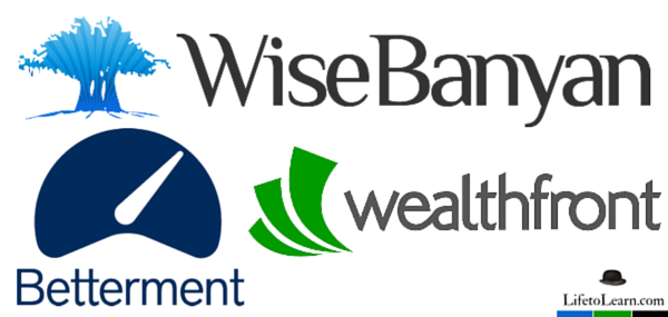 An image of logos for Betterment, Wealthfront, and Wisebanyan and the text Rise of the Robo-advisors.